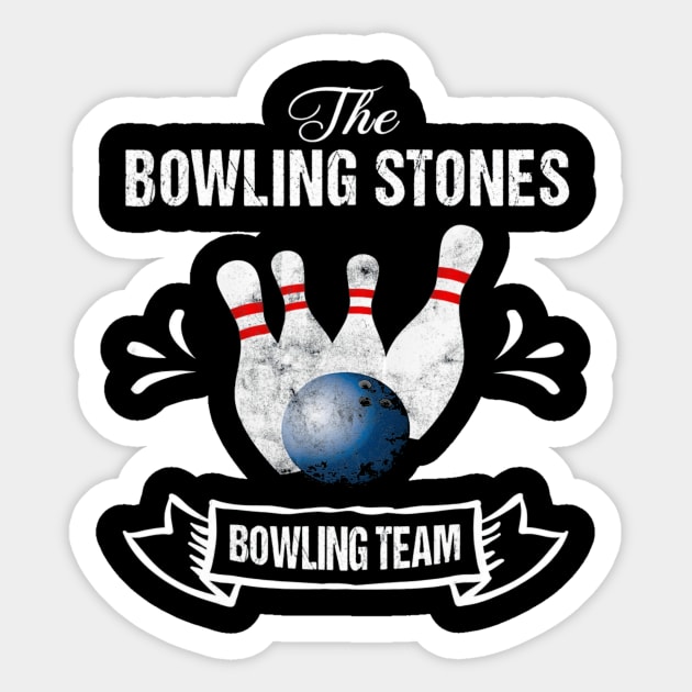 Funny Bowling Team TShirt Bowling Stones Bowling Team Sticker by AdrianBalatee